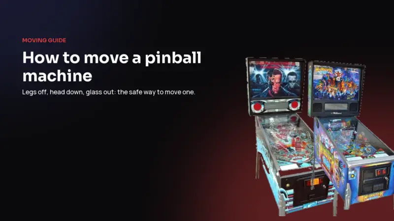 Terminator 2 and Monster Bash pinball machines with the title How to move a pinball machine